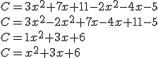 C=3x^2+7x+11-2x^2-4x-5\\C=3x^2-2x^2+7x-4x+11-5\\C=1x^2+3x+6\\C=x^2+3x+6